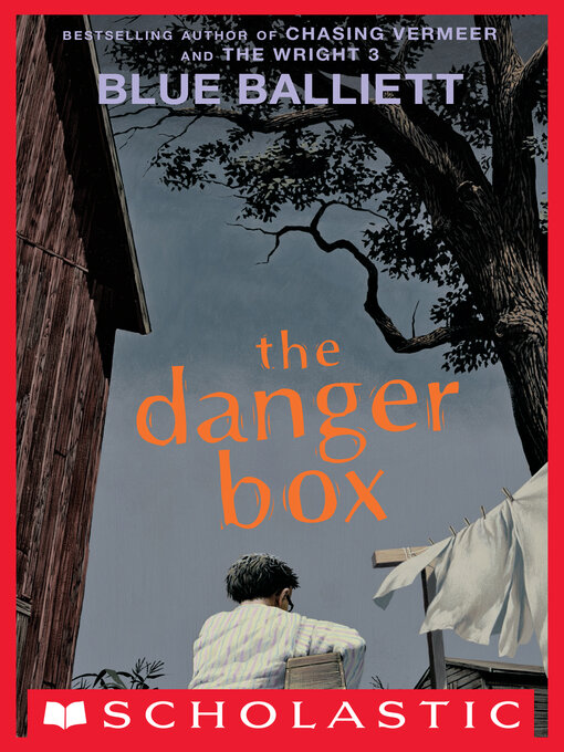 Title details for The Danger Box by Blue Balliett - Wait list